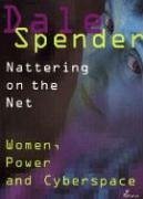 Nattering on the Net - Spender, Dale