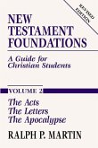 New Testament Foundations, Vol. 2: A Guide for Christian Students
