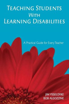 Teaching Students With Learning Disabilities - Ysseldyke, Jim; Algozzine, Bob