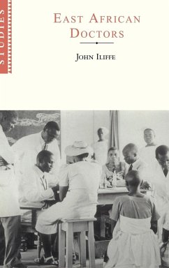 East African Doctors - Lliffe, John; Iliffe, John