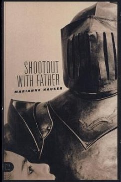 Shootout with Father - Hauser, Marianne