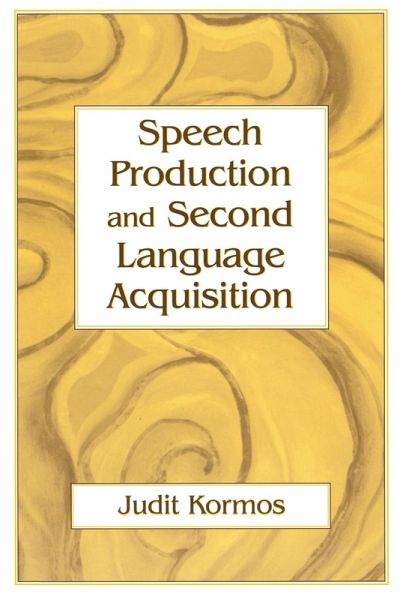 Speech Production and Second Language Acquisition Speech Production and Second Language Acquisition