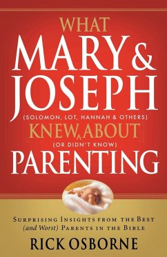 What Mary & Joseph Knew about Parenting - Osborne, Rick
