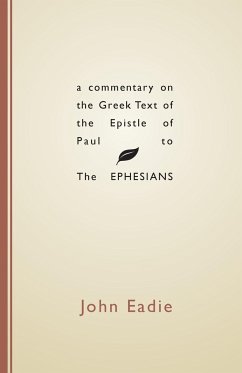 A Commentary on the Greek Text of the Epistle of Paul to the Ephesians