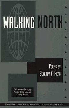 Walking North: Poems - Head, Beverly V.