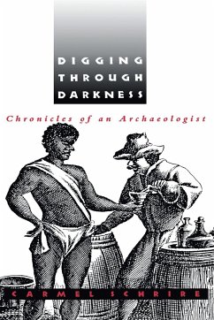 Digging Through Darkness - Schrire, Carmel