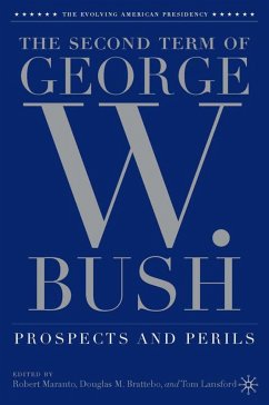 The Second Term of George W. Bush - Maranto, Robert / Brattebo, Douglas M. / Lansford, Tom