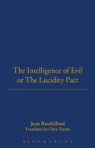 The Intelligence of Evil or the Lucidity Pact