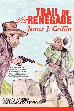 Trail of the Renegade - Griffin, James J