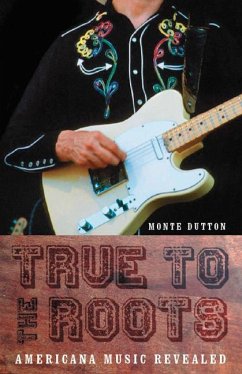 True to the Roots - Dutton, Monte