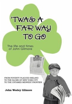 `Twas A Far Way To Go - Gilmore, John Wesley