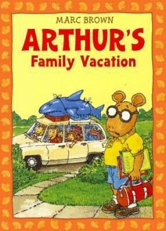 Arthur's Family Vacation - Brown, Marc