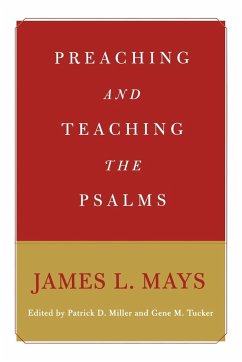 Preaching and Teaching the Psalms - Mays