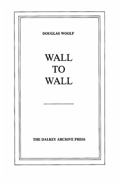 Wall to Wall - Woolf, Douglas