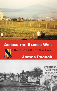 Across the Barbed Wire - Pocock, James