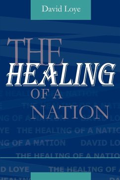 The Healing of a Nation
