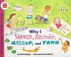 Why I Sneeze, Shiver, Hiccup, & Yawn - Berger, Melvin