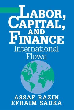Labor, Capital, and Finance - Razin, Assaf; Sadka, Efraim