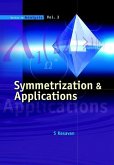 Symmetrization & Applications