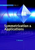 Symmetrization & Applications Symmetrization & Applications