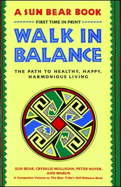 Walk in Balance - Bear, Sun; Wind, Wabun