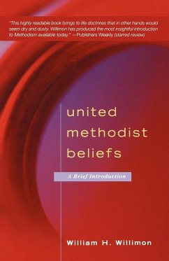 United Methodist Beliefs - Willimon, William H.