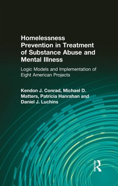 Homelessness Prevention in Treatment of Substance Abuse and Mental Illness - Conrad, Kendon J; Matters, Michael D; Hanrahan, Patricia