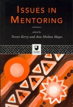 Issues in Mentoring - Kerry, Trevor; Mayes, Ann Shelton