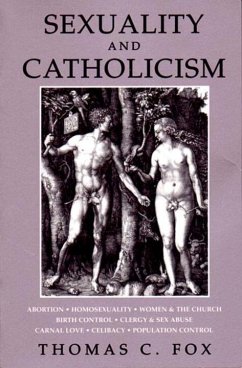 Sexuality and Catholicism - Fox, Thomas C