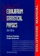 Equilibrium Statistical Physics (2nd Edition) - Solutions Manual - Bergersen, Birger; Plischke, Michael
