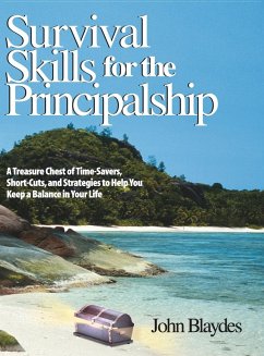 Survival Skills for the Principalship - Blaydes, John