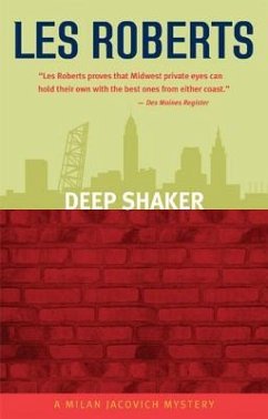 Deep Shaker: A Milan Jacovich Mystery - Roberts, Les
