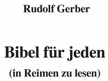 Bibel für jeden (in Reimen zu lesen) Cover Bibel für jeden (in Reimen zu lesen)