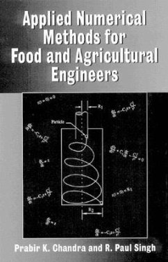 Applied Numerical Methods for Food and Agricultural Engineers - Chandra, Prabir K; Singh, R Paul