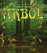 El Ciclo de Vida del Árbol (the Life Cycle of a Tree) = Life Cycle of a Tree - Kalman, Bobbie; Smithyman, Kathryn