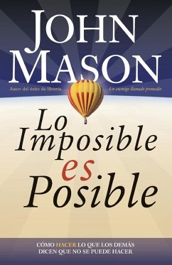 Lo Imposible Es Posible - Grupo Nelson; Mason, John L.