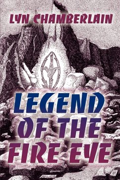 Legend of the Fire Eye - Chamberlain, Lyn