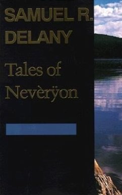 Tales of Nevèrÿon - Delany, Samuel R