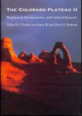 The Colorado Plateau II: Biophysical, Socioeconomic, and Cultural Research