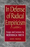 In Defense of Radical Empiricalism