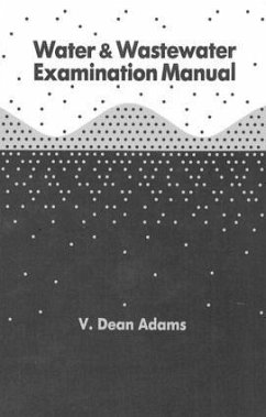 Water and Wastewater Examination Manual - Adams, V Dean