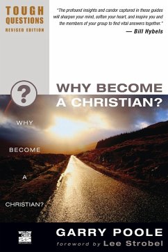 Why Become a Christian? - Poole, Garry; Poling, Judson; Poling, Debra