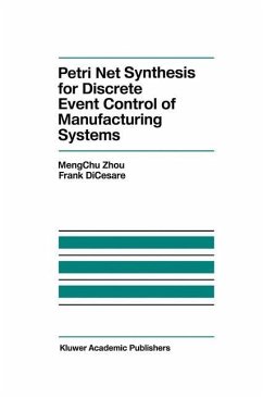 Petri Net Synthesis for Discrete Event Control of Manufacturing Systems - Zhou, MengChu;Dicesare, F.