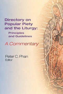 The Directory on Popular Piety and the Liturgy - Phan, Peter C