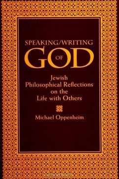 Speaking/Writing of God - Oppenheim, Michael