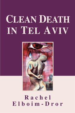 Clean Death in Tel Aviv - Elboim-Dror, Rachel