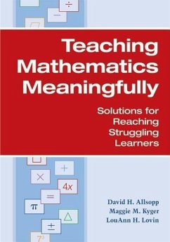 Teaching Mathematics Meaningfully - Allsopp, David; Kyger, Margaret; Lovin, Louann H