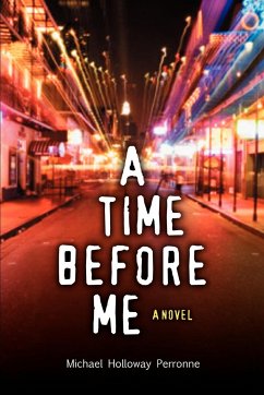 A Time Before Me - Holloway Perronne, Michael