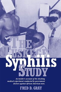 The Tuskegee Syphilis Study - Gray, Fred D