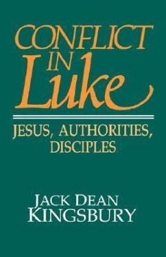 Conflict in Luke - Kingsbury, Jack Dean